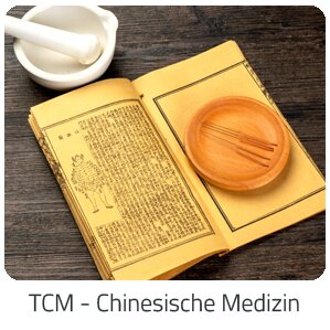 Reiseideen - TCM - Chinesische Medizin -  Reise auf Trip Tirol buchen